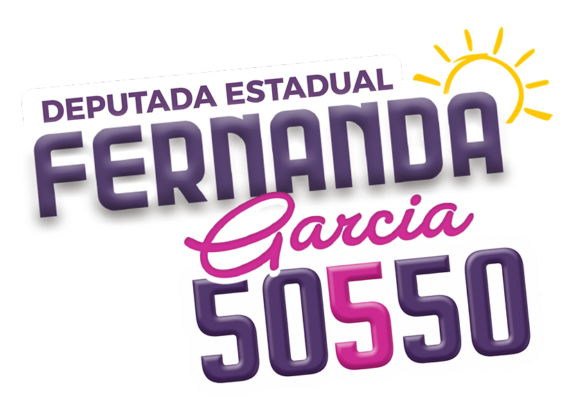 Fernanda Garcia 50550 Deputada Estadual